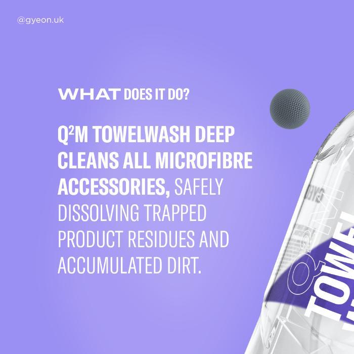 GYEON Q²M Towel Wash
